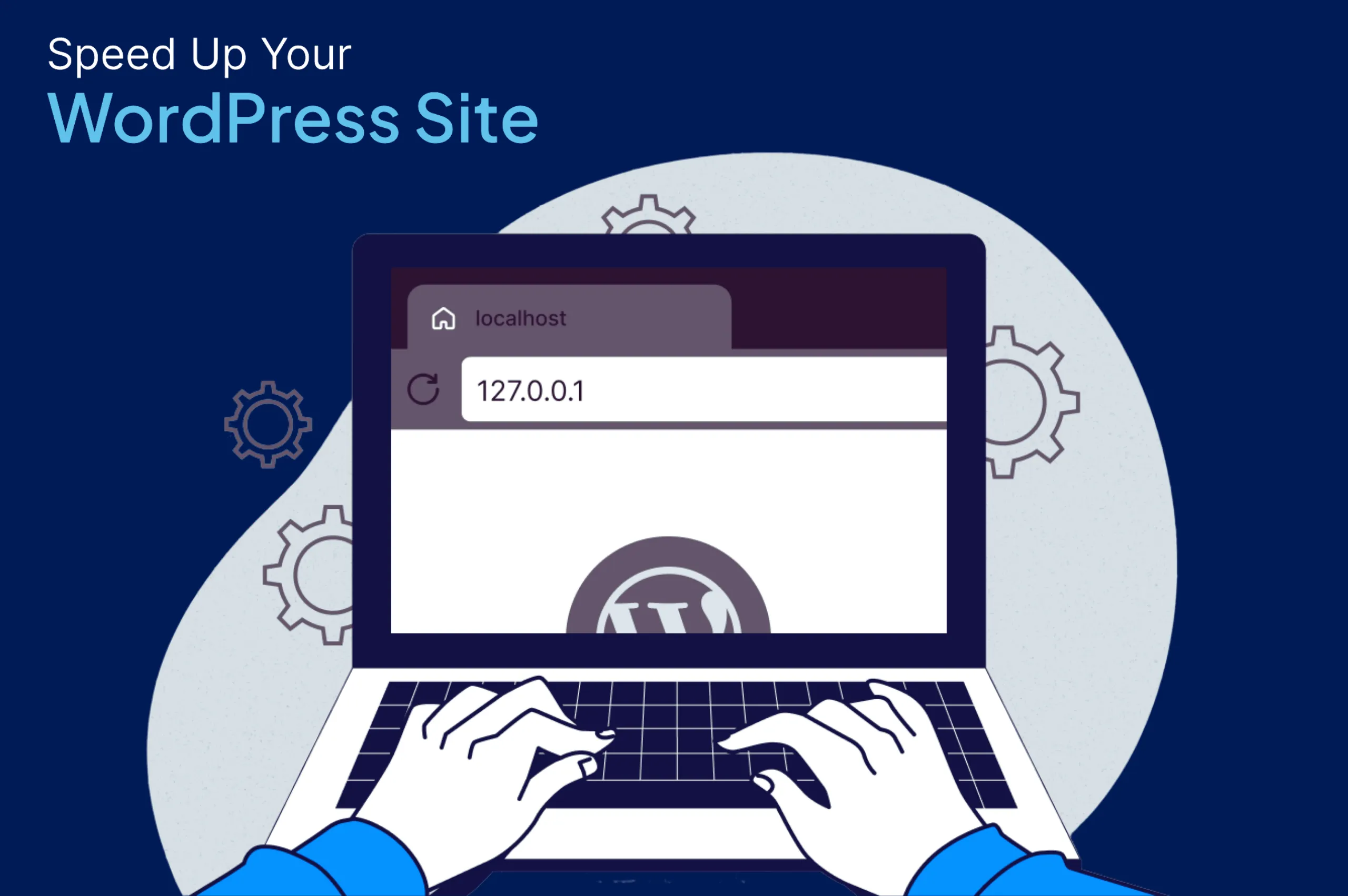 روش های افزایش سرعت وردپرس در لوکال هاست افزایش سرعت لوکال هاست